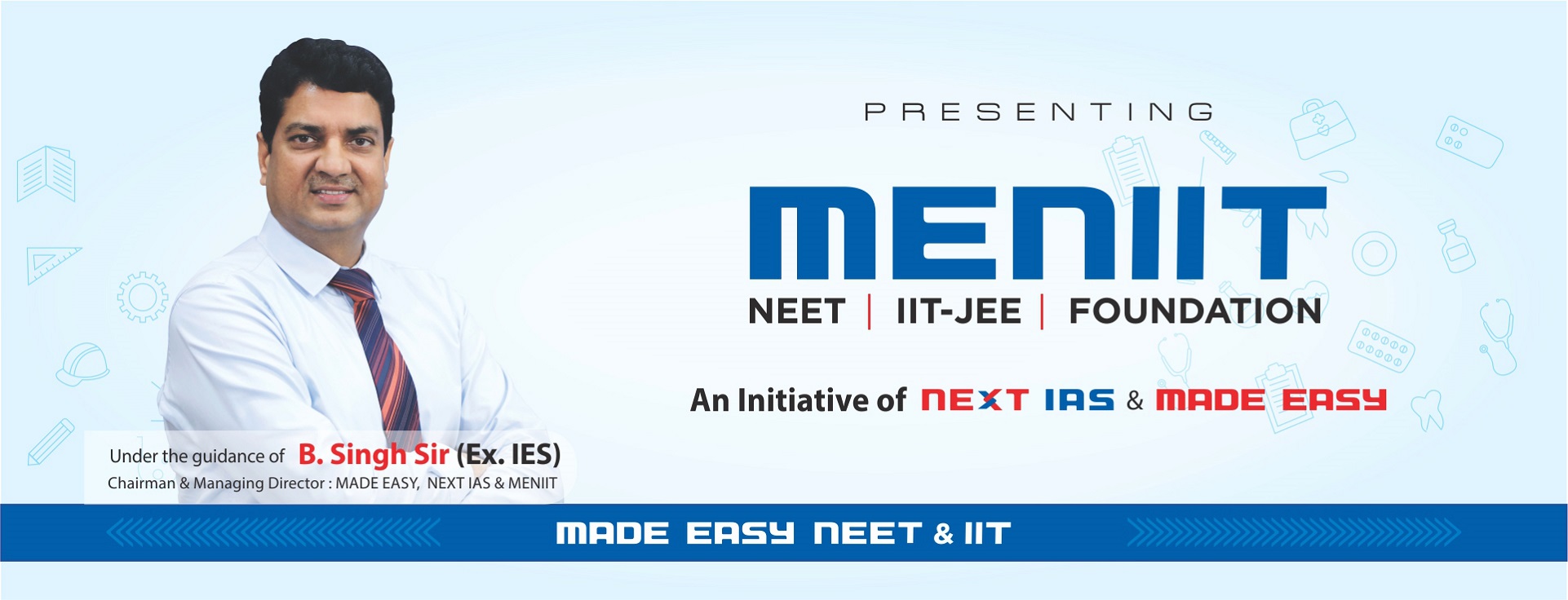 NEXT IAS  and MADE EASY Present MENIIT